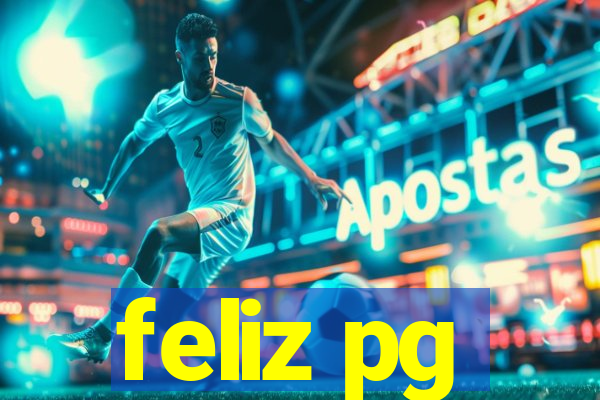 feliz pg